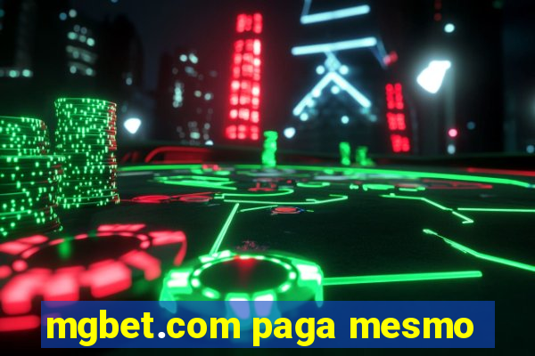 mgbet.com paga mesmo